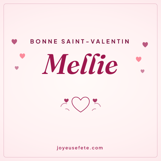 Image carrée « Bonne Saint-Valentin Mellie » pour WhatsApp