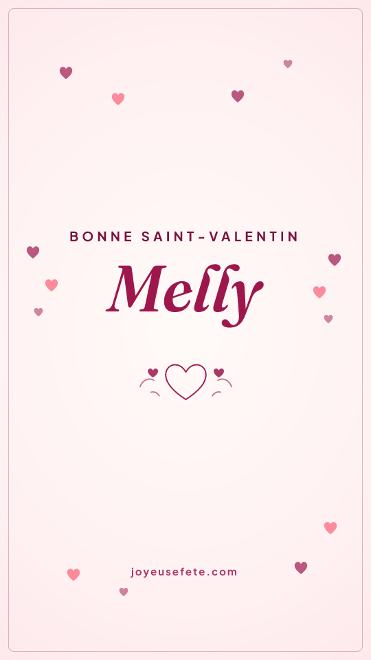 Image « Bonne Saint-Valentin Melly » au format story