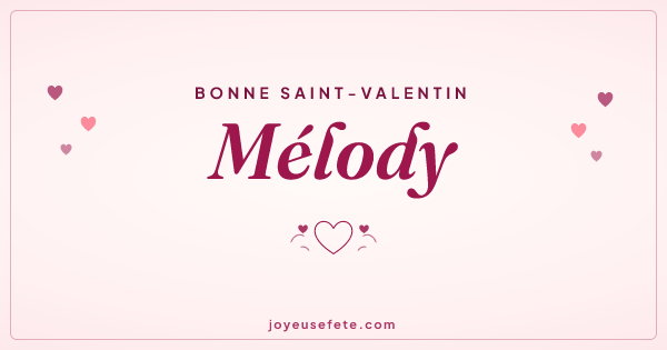 Image « Bonne Saint-Valentin Mélody » au format large