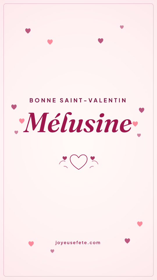 Image « Bonne Saint-Valentin Mélusine » au format story
