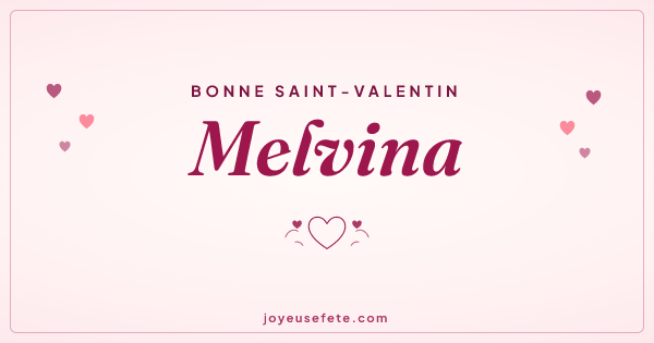 Image « Bonne Saint-Valentin Melvina » au format large