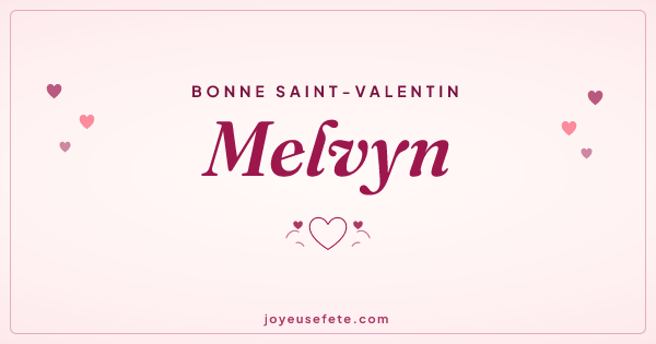 Image « Bonne Saint-Valentin Melvyn » au format large