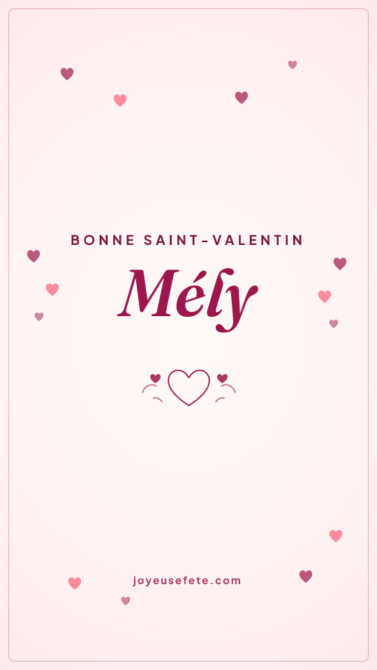 Image « Bonne Saint-Valentin Mély » au format story
