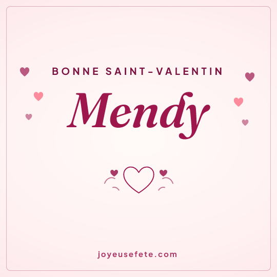 Image carrée « Bonne Saint-Valentin Mendy » pour WhatsApp