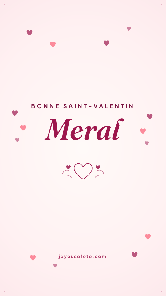 Image « Bonne Saint-Valentin Meral » au format story