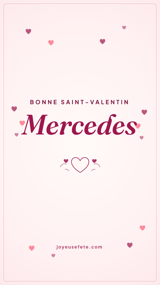 Image « Bonne Saint-Valentin Mercedes » au format story