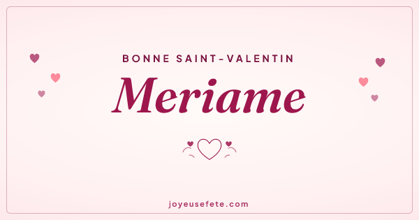 Image « Bonne Saint-Valentin Meriame » au format large