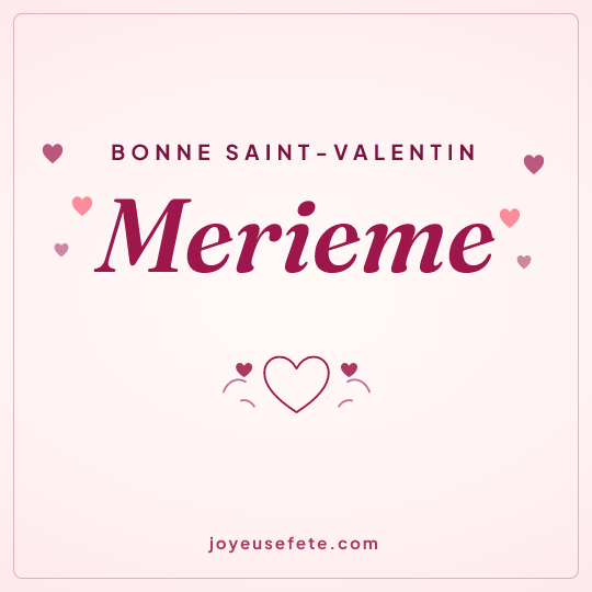 Image carrée « Bonne Saint-Valentin Merieme » pour WhatsApp