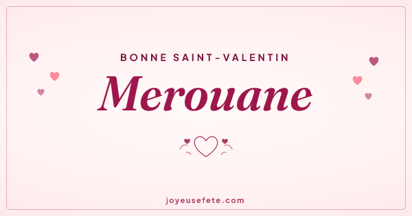 Image « Bonne Saint-Valentin Merouane » au format large