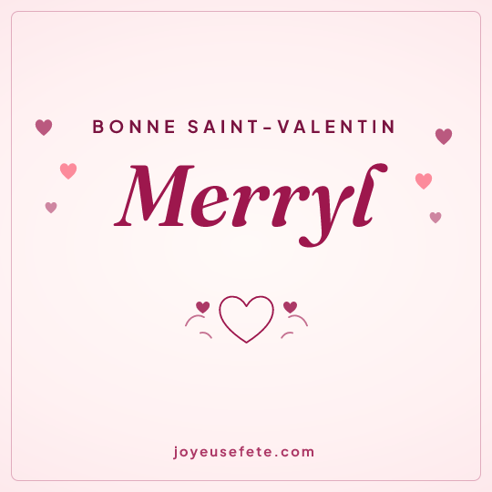 Image carrée « Bonne Saint-Valentin Merryl » pour WhatsApp
