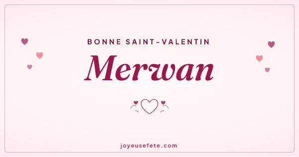 Image « Bonne Saint-Valentin Merwan » au format large