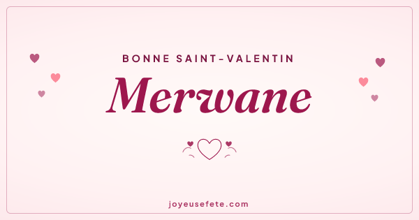 Image « Bonne Saint-Valentin Merwane » au format large