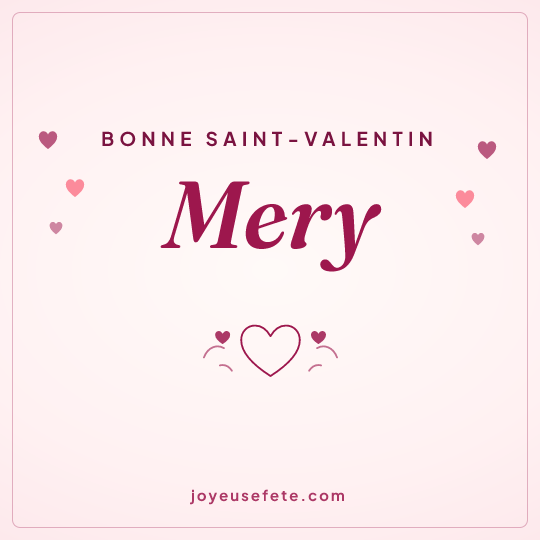 Image carrée « Bonne Saint-Valentin Mery » pour WhatsApp