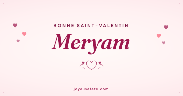 Image « Bonne Saint-Valentin Meryam » au format large