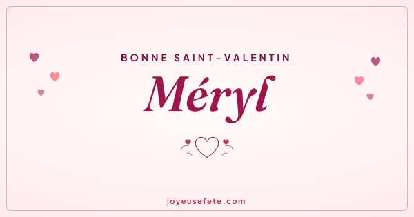 Image « Bonne Saint-Valentin Méryl » au format large