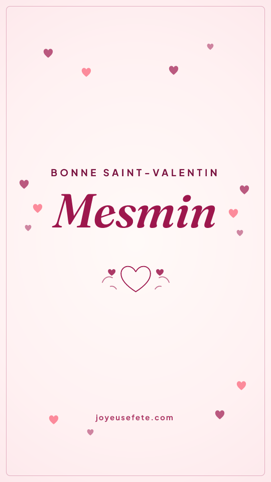 Image « Bonne Saint-Valentin Mesmin » au format story
