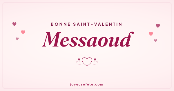 Image « Bonne Saint-Valentin Messaoud » au format large