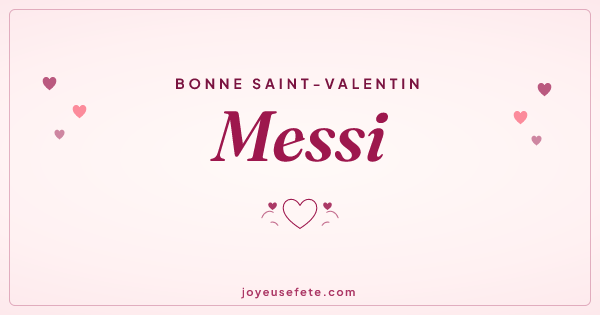 Image « Bonne Saint-Valentin Messi » au format large