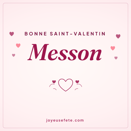 Image carrée « Bonne Saint-Valentin Messon » pour WhatsApp