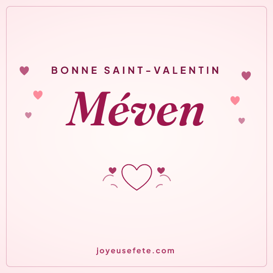 Image carrée « Bonne Saint-Valentin Méven » pour WhatsApp