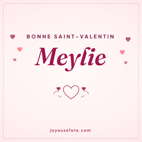 Image carrée « Bonne Saint-Valentin Meylie » pour WhatsApp