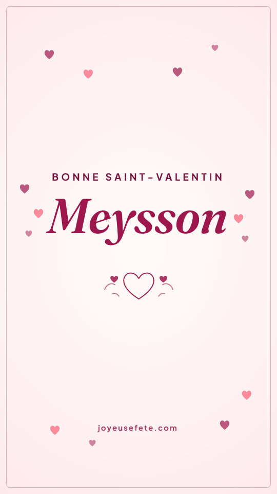 Image « Bonne Saint-Valentin Meysson » au format story