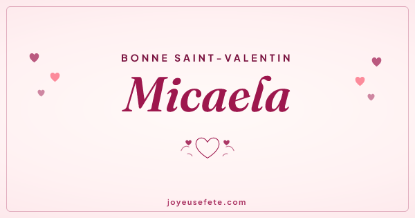 Image « Bonne Saint-Valentin Micaela » au format large