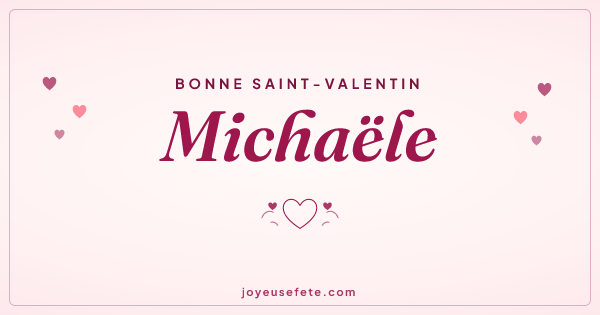 Image « Bonne Saint-Valentin Michaële » au format large