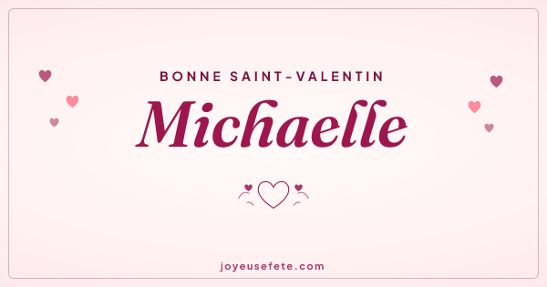 Image « Bonne Saint-Valentin Michaelle » au format large