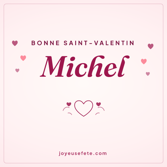 Image carrée « Bonne Saint-Valentin Michel » pour WhatsApp