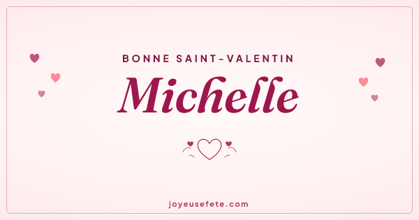 Image « Bonne Saint-Valentin Michelle » au format large