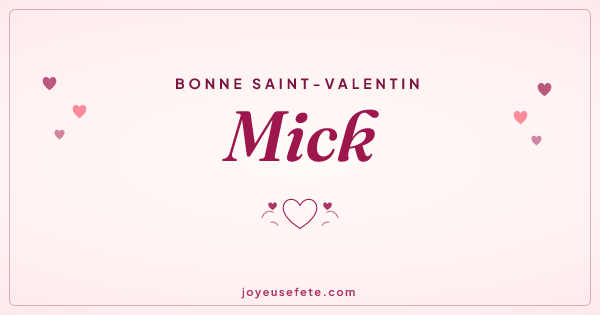 Image « Bonne Saint-Valentin Mick » au format large