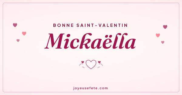Image « Bonne Saint-Valentin Mickaëlla » au format large