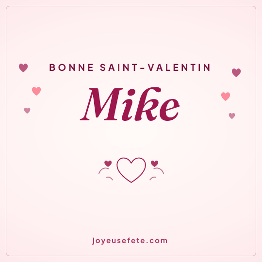 Image carrée « Bonne Saint-Valentin Mike » pour WhatsApp
