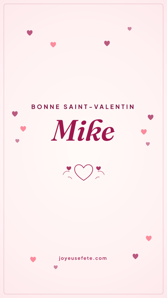 Image « Bonne Saint-Valentin Mike » au format story