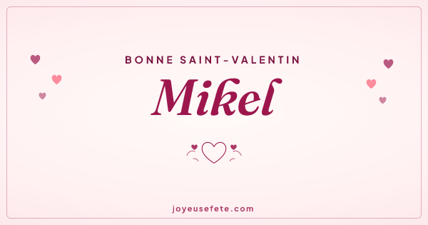 Image « Bonne Saint-Valentin Mikel » au format large