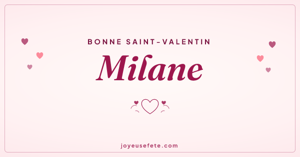 Image « Bonne Saint-Valentin Milane » au format large