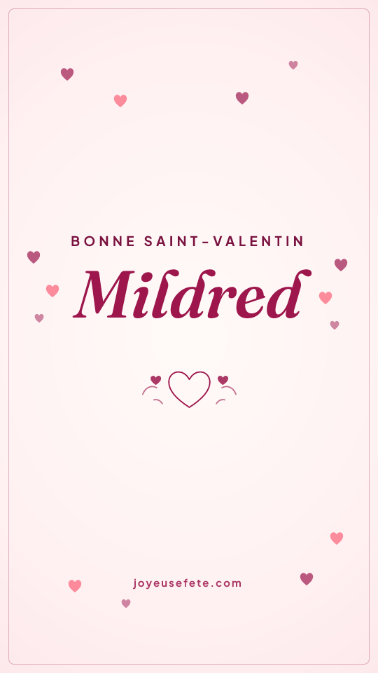 Image « Bonne Saint-Valentin Mildred » au format story