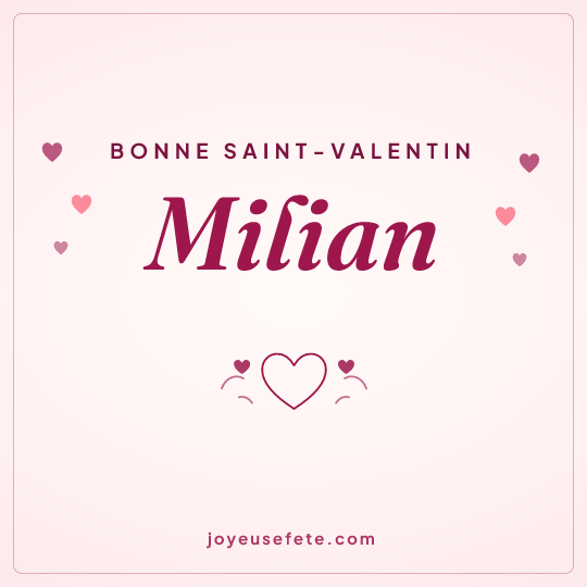 Image carrée « Bonne Saint-Valentin Milian » pour WhatsApp