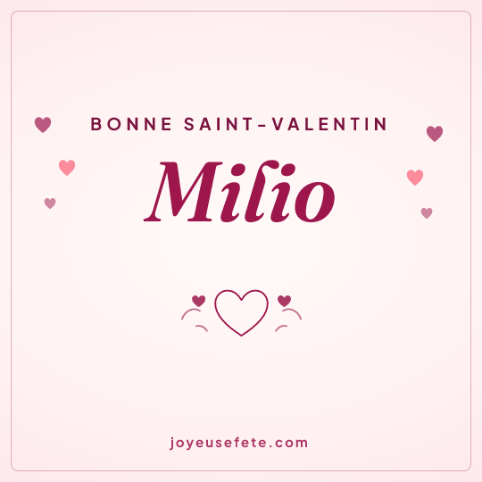 Image carrée « Bonne Saint-Valentin Milio » pour WhatsApp