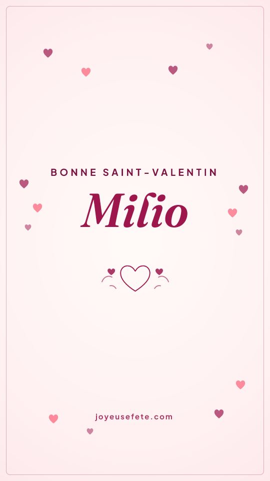 Image « Bonne Saint-Valentin Milio » au format story