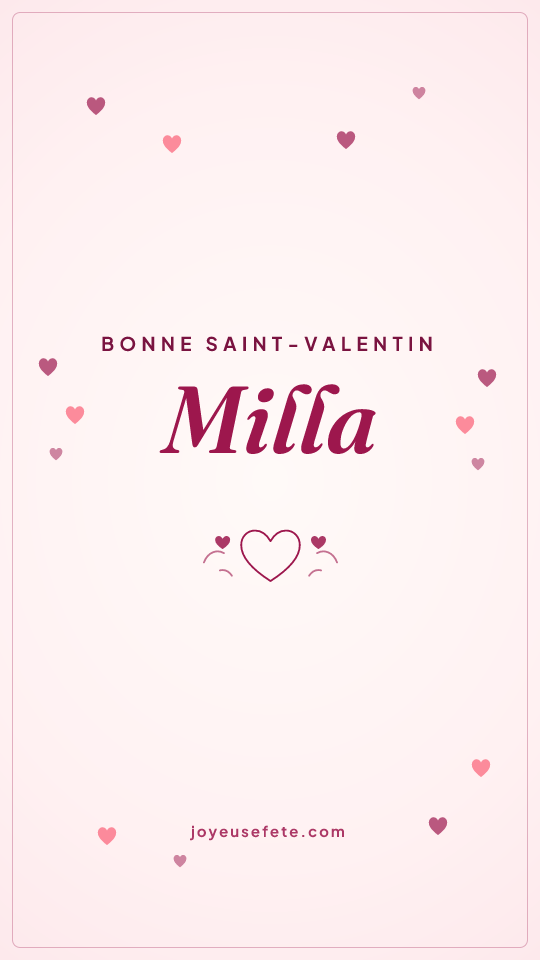 Image « Bonne Saint-Valentin Milla » au format story