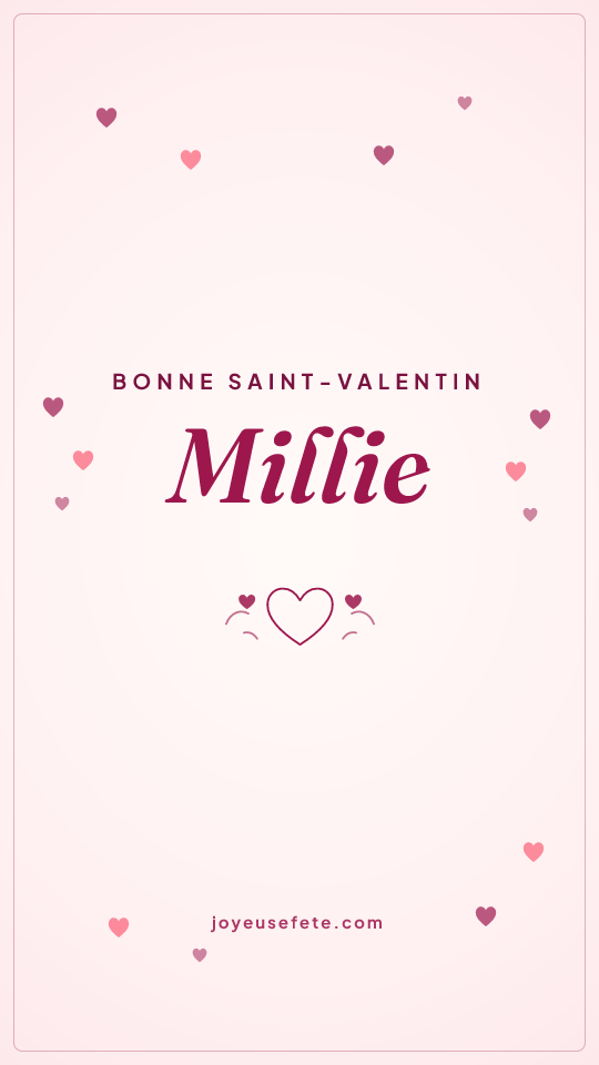 Image « Bonne Saint-Valentin Millie » au format story