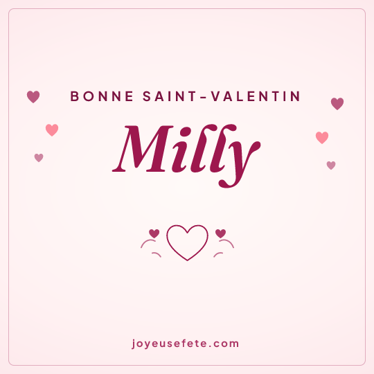 Image carrée « Bonne Saint-Valentin Milly » pour WhatsApp