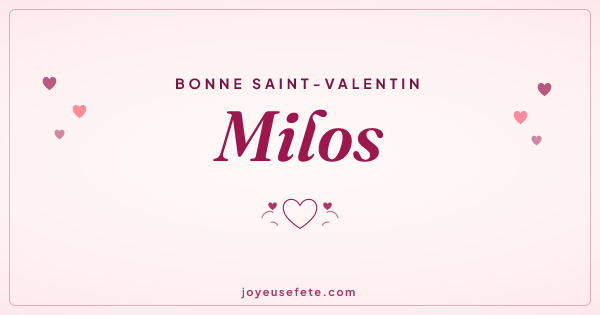 Image « Bonne Saint-Valentin Milos » au format large