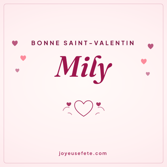Image carrée « Bonne Saint-Valentin Mily » pour WhatsApp