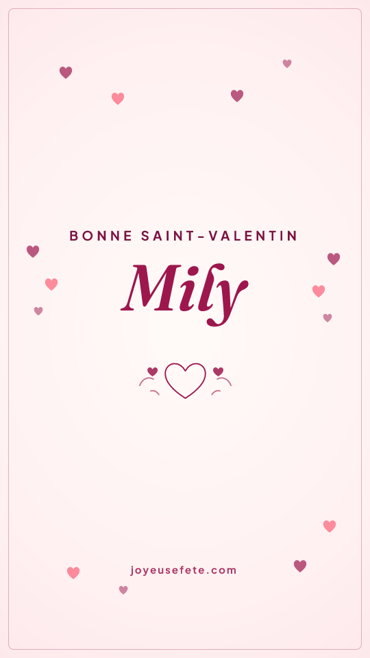 Image « Bonne Saint-Valentin Mily » au format story