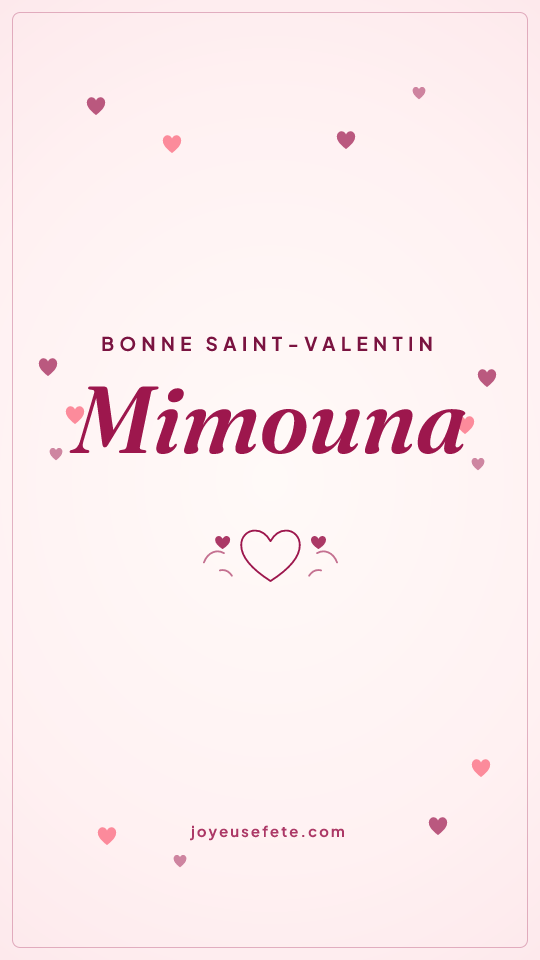 Image « Bonne Saint-Valentin Mimouna » au format story