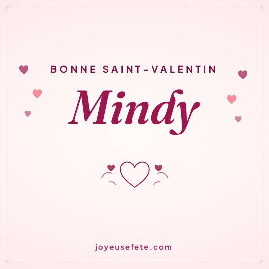 Image carrée « Bonne Saint-Valentin Mindy » pour WhatsApp