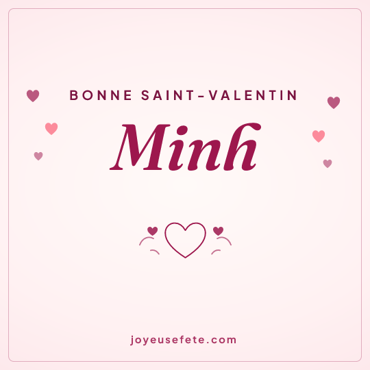 Image carrée « Bonne Saint-Valentin Minh » pour WhatsApp